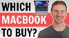Which Mac To Buy In 2020 Macbook Air Vs Macbook Pro