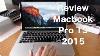 Revue Apple Macbook Pro 13 2015 Bueno Y Caro Pero Bonite